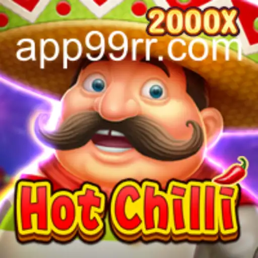 Explore HotChilli: The Exciting World of 99RR.com Oficial Slots Brasil #1